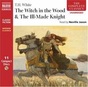 Cover of: The Witch in the Wood &The Ill-Made Knight