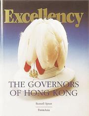 Cover of: EXCELLENCY: The Governors of Hong Kong