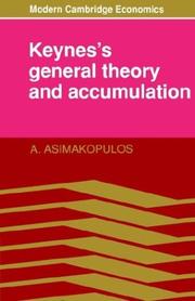 Keynes's General theory and accumulation by A. Asimakopulos