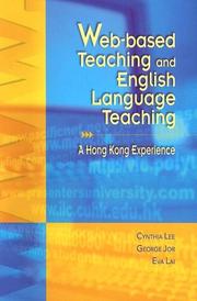 Cover of: Web-based Teaching and English Language Teaching: A Hong Kong Experience