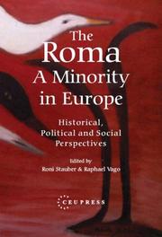Cover of: The Roma: A Minority in Europe: Historical, Political and Social Perspectives