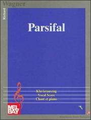 Cover of: Parsifal Piano (Music Scores) Piano and Vocal Score by Richard Wagner