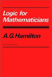 Cover of: Logic for Mathematicians by A. G. Hamilton