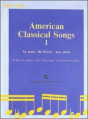 Cover of: American Classical Songs I: Piano (Music Scores)