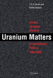 Cover of: Uranium Matters by Z. A. B. Zeman, Rainer Karlsch