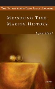 Cover of: Measuring Time, Making History (Natalie Zeman Davis Annual Lecture Series at Central European University)