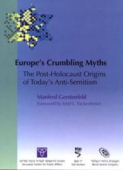Cover of: Europe's Crumbling Myths: The Post-Holocaust Origins of Today's Anti-Semitism