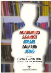 Cover of: Academics Against Israel and the Jews by Manfred Gerstenfeld