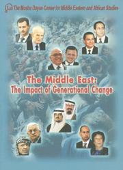 Cover of: The Middle East: The Impact of Generational Change (The Moshe Dayan Center for Middle Eastern and African Studies)