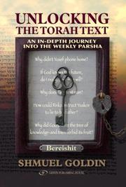 Unlocking the Torah text by Shmuel Goldin