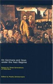 Cover of: On Germans and Jews Under the Nazi Regime: Essays by Three Generations of Historians (Richard Koebner Minerva Center)