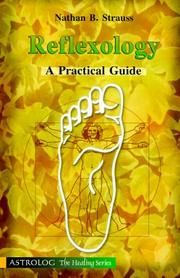 Cover of: Reflexology: A Practical Guide (Astrolog The Healing Series)