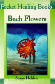 Cover of: Bach Flowers (Pocket Healing, 5)