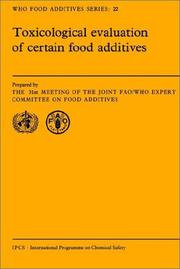 Cover of: Toxicological evaluation of certain food additives
