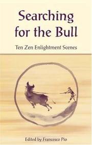 Cover of: Searching for the Bull: Ten Zen Enlightment Scenes