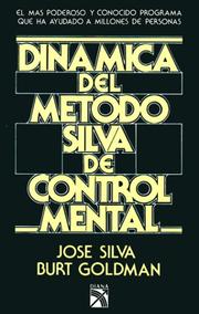 Cover of: Dinamica del Metodo Silva de control mental