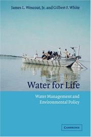 Cover of: Water for Life: Water Management and Environmental Policy (Cambridge Studies in Environmental Policy)