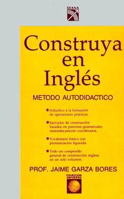 Cover of: Construya En Ingles: Metodo Autodidactico (Coleccion Universo)