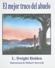 Cover of: El Mejor Truco Del Abuelo by L. Dwight Holden, Dwight Holden