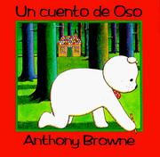 Cover of: Un Cuento De Oso/ a Bear Story by Anthony Browne