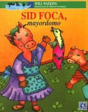 Cover of: Sid Foca, Mayordomo by Will Watkins