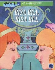 Cover of: Bisa Bea, Bisa Bel by Ana Maria Machado