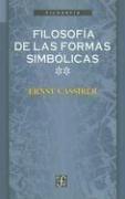 Cover of: Filosofia de las Formas Simbolicas, Volume II: El Pensamiento Mitico (Seccion de Obras de Filosofia)