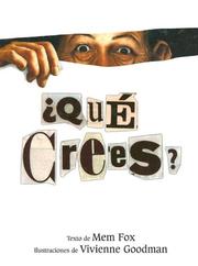 Cover of: Que Crees? by Mem Fox, Mem Fox