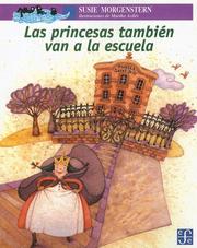 Cover of: Las Princesas Tambien Van a La Escuela/ the Princesses Also Go to School (A La Orilla Del Viento, 146)