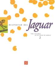 Cover of: Despertar Del Jaguar: Vida Y Palabras De Los Indios De America