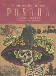 Cover of: El Nombre Del Juego Es Posada by Hugo Hiriart