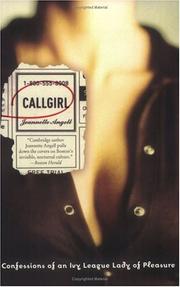 Cover of: Callgirl: Confessions of an Ivy League Lady of Pleasure