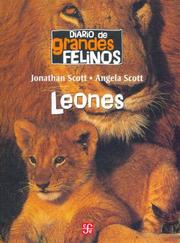 Cover of: Diarios De Grandes Felinos/ Big Felines Diaries: Leones/ Lions (Diario de Grandes Felinos (Big Cat Diaries))