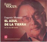 Cover of: El azul de la tierra (Entre Voces) by Eugenio Montejo