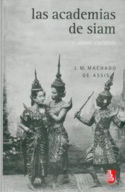 Cover of: Las academias de Siam y otros cuentos by Machado de Assis