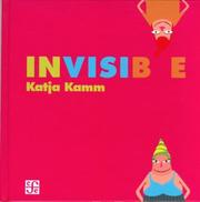 Cover of: Invisible by Katja Kamm
