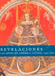 Cover of: Revelaciones Las artes en AmÃ©rica Latina, 1492-1820