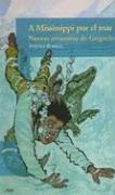 Cover of: A Mississippi Por el Mar by Emma Romeu