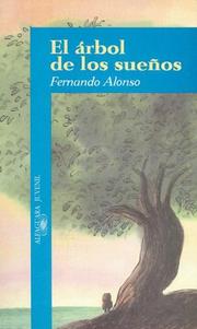 El árbol de los sueños by Fernando Alonso