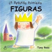 Cover of: Figuras: La Pequeña Princesa / Shapes by Tony Ross