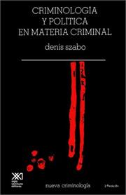 Cover of: Criminologia Critica En Materia Criminal by Denis Szabo