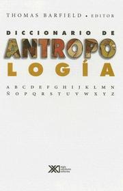 Cover of: Diccionario de Antropologia by Thomas Barfield