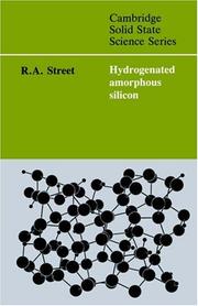 Cover of: Hydrogenated amorphous silicon by R. A. Street