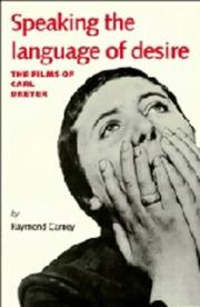 Cover of: Speaking the language of desire: the films of Carl Dreyer
