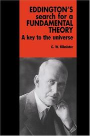 Cover of: Eddington's search for a fundamental theory by C. W. Kilmister