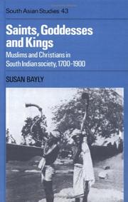 Cover of: Saints, goddesses, and kings | Susan Bayly