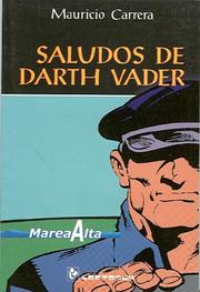 Cover of: Saludos de Darth Vader by Mauricio Carrera