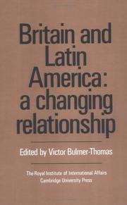 Cover of: Britain and Latin America: a changing relationship