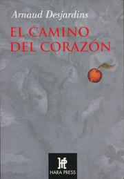 El camino del corazon (Espiritualidad De Hoy) by Arnaud Desjardins