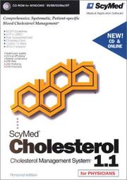 Cover of: Cholesterol 1.1: Cholesterol Management System (CD-ROM for Windows 95/98/00/Me, Personal edition for Physicians)
